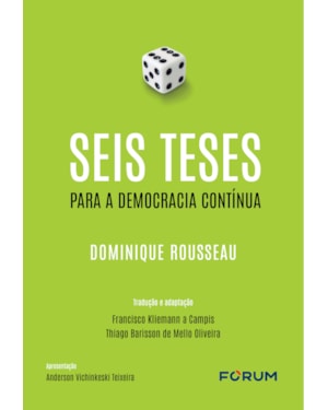 Seis teses para a democracia contínua
