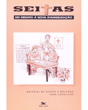 SEITAS - UM DESAFIO A NOVA EVANGELIZACAO - 1