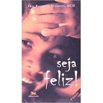 SEJA FELIZ!