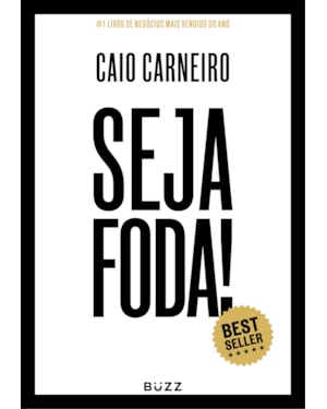 SEJA FODA!