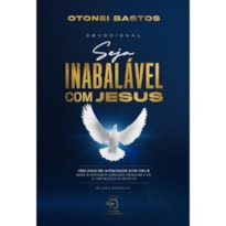 SEJA INABALÁVEL COM JESUS