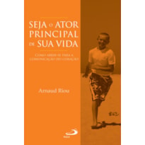 SEJA O ATOR PRINCIPAL DE SUA VIDA - 1