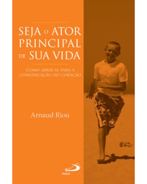 SEJA O ATOR PRINCIPAL DE SUA VIDA - 1