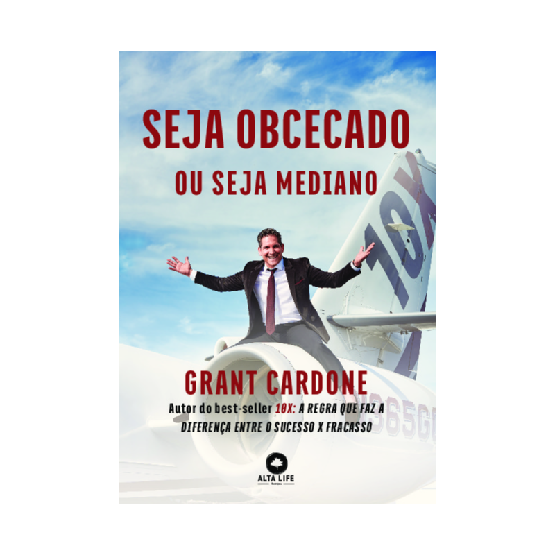 Seja Obcecado ou Seja Mediano