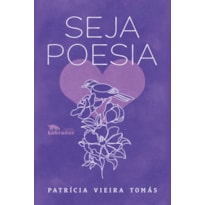 SEJA POESIA