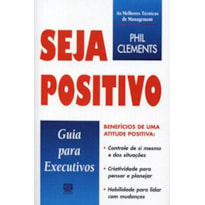 SEJA POSITIVO - GUIA PARA EXECUTIVOS - 2