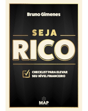 SEJA RICO: CHECKLIST PARA ELEVAR O SEU NÍVEL FINANCEIRO