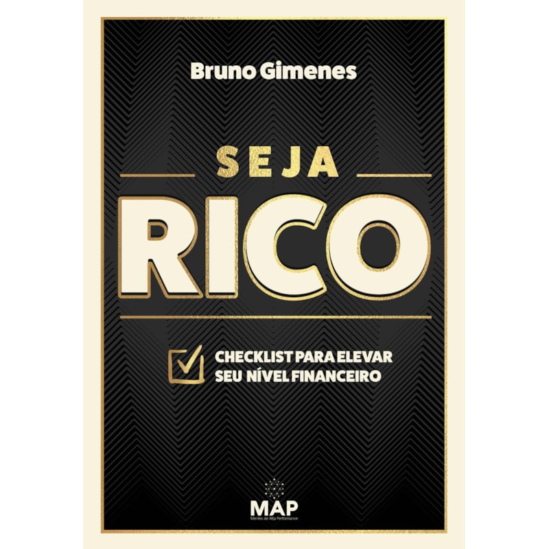 SEJA RICO: CHECKLIST PARA ELEVAR O SEU NÍVEL FINANCEIRO