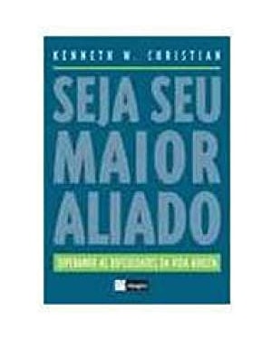 SEJA SEU MAIOR ALIADO - SUPERANDO AS DIFICULDADES...
