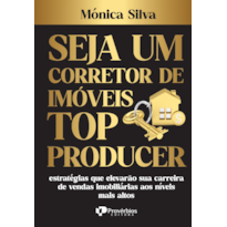 SEJA UM CORRETOR DE IMÓVEIS TOP PRODUCER