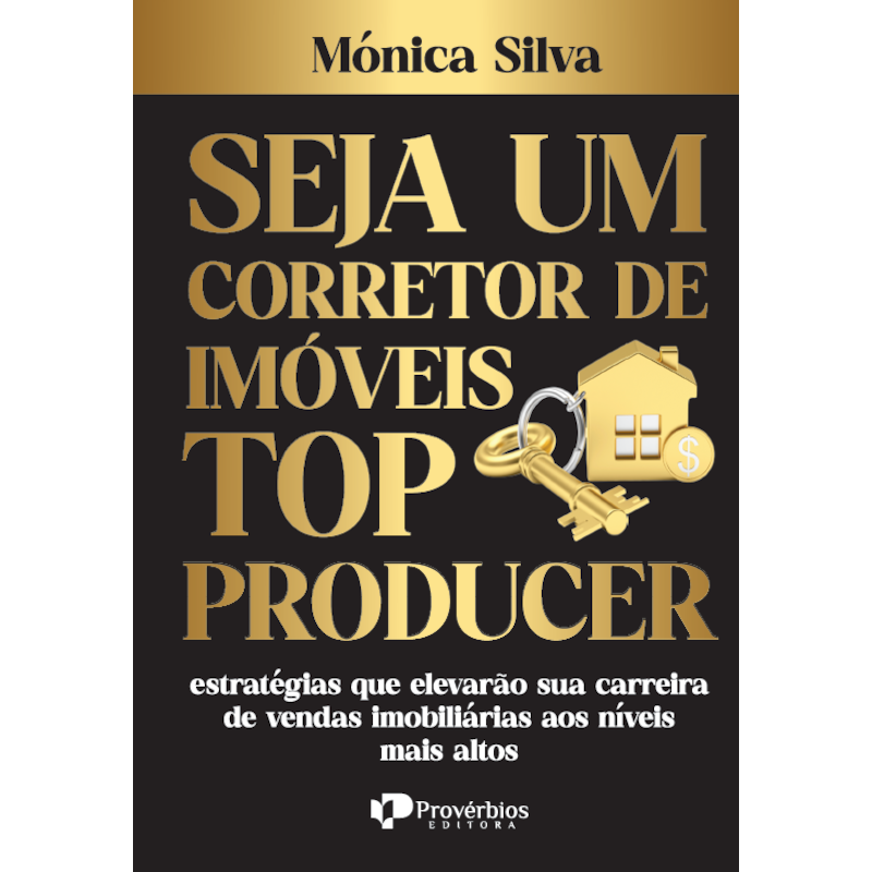 SEJA UM CORRETOR DE IMÓVEIS TOP PRODUCER
