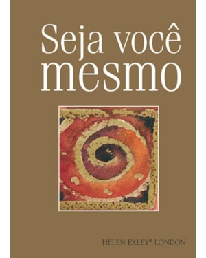 SEJA VOCÊ MESMO
