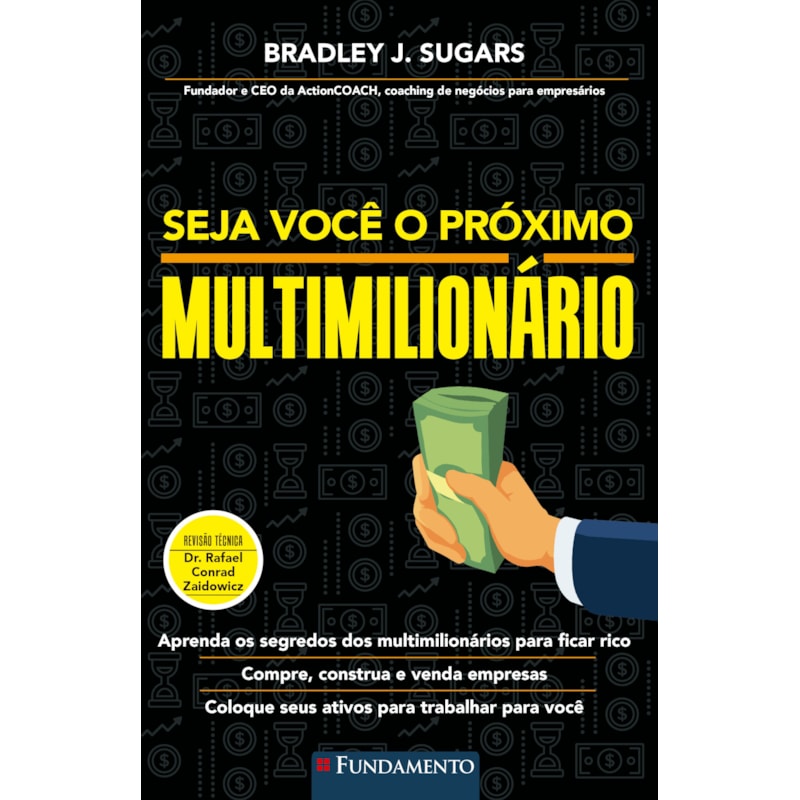 SEJA VOCÊ O PRÓXIMO MULTIMILIONÁRIO
