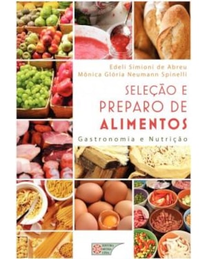 SELECAO E PREPARO DE ALIMENTOS - GASTRONOMIA E NUTRICAO