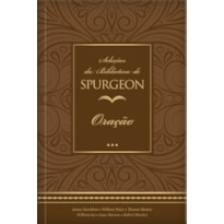 Seleções da biblioteca de spurgeon - oração