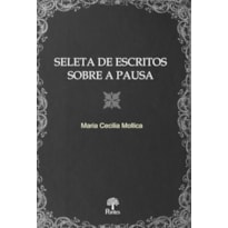 SELETA DE ESCRITOS SOBRE A PAUSA