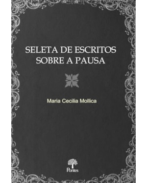 SELETA DE ESCRITOS SOBRE A PAUSA