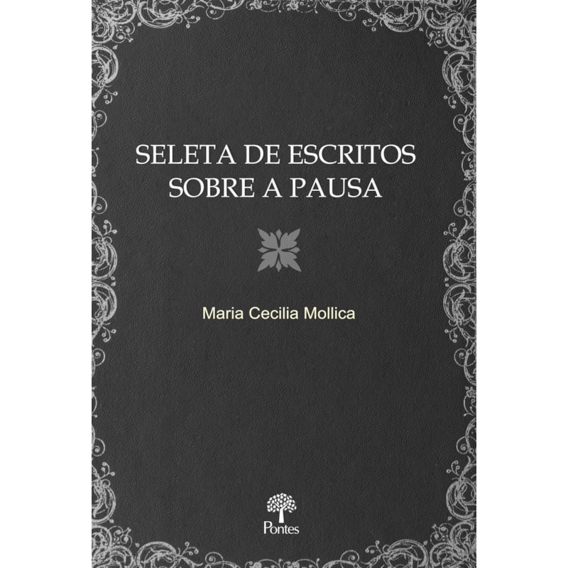 SELETA DE ESCRITOS SOBRE A PAUSA