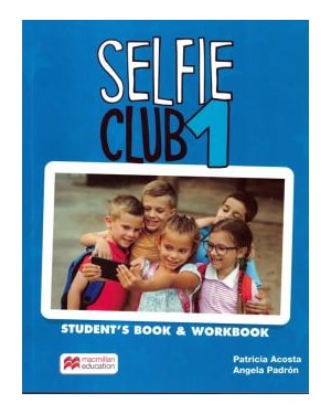 Selfie club 1: student''s book and workbook