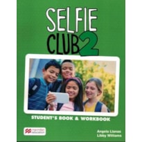 Selfie club 2: student''s book and wokbook