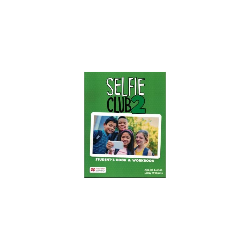 Selfie club 2: student''s book and wokbook