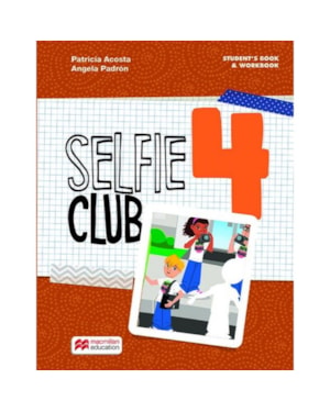 Selfie club 4: student''s book and workbook