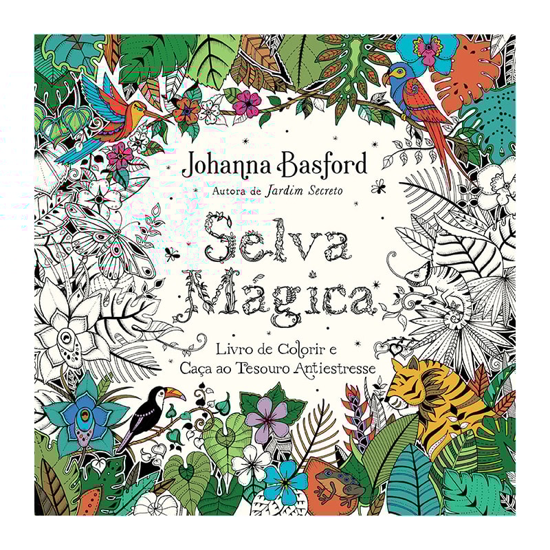 SELVA MÁGICA: LIVRO DE COLORIR E CAÇA AO TESOURO ANTIESTRESSE