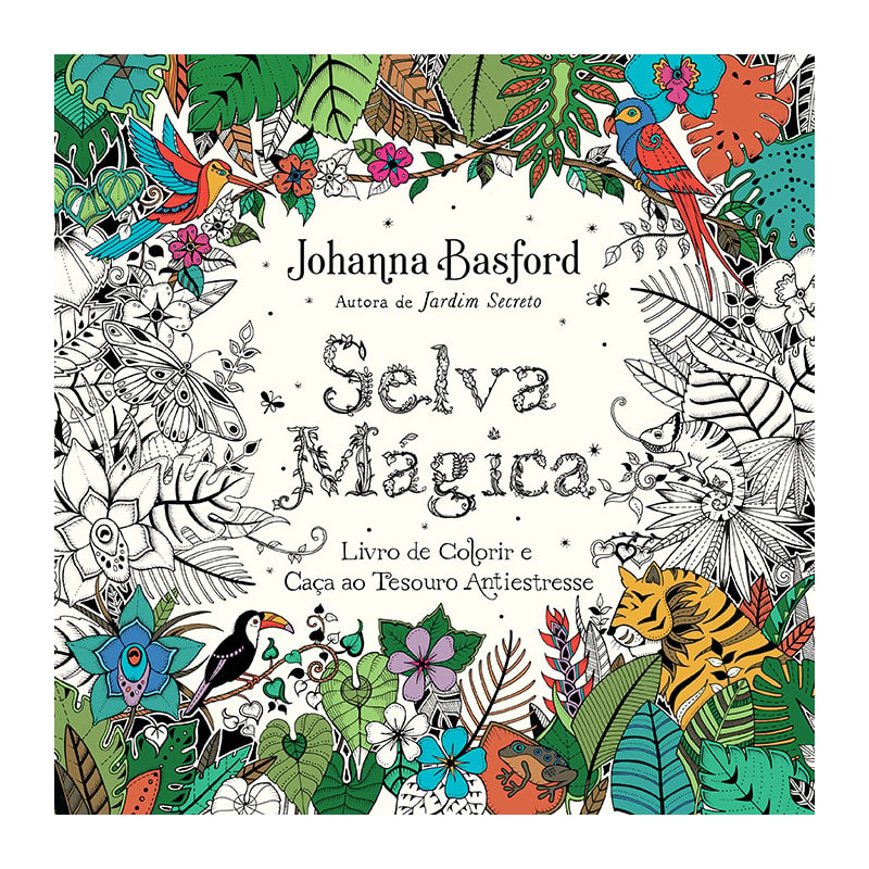 SELVA MÁGICA: LIVRO DE COLORIR E CAÇA AO TESOURO ANTIESTRESSE