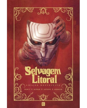 SELVAGEM LITORAL: EDIÇÃO DEFINITIVA