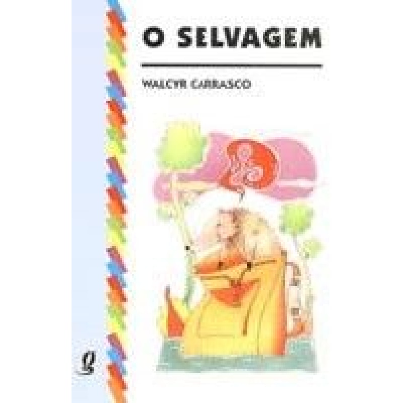 SELVAGEM, O
