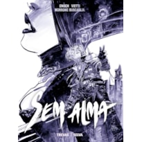 Sem Alma Vol.02: Trevas