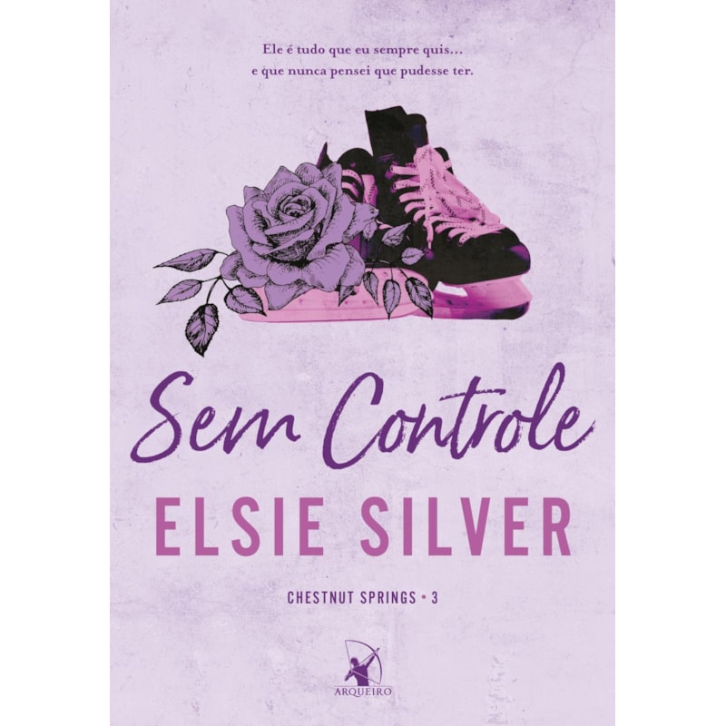 SEM CONTROLE (CHESTNUT SPRINGS - LIVRO 3)