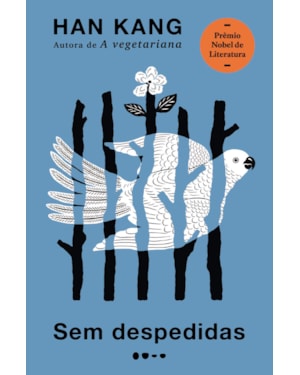 Sem despedidas - Prêmio Nobel de Literatura 2024