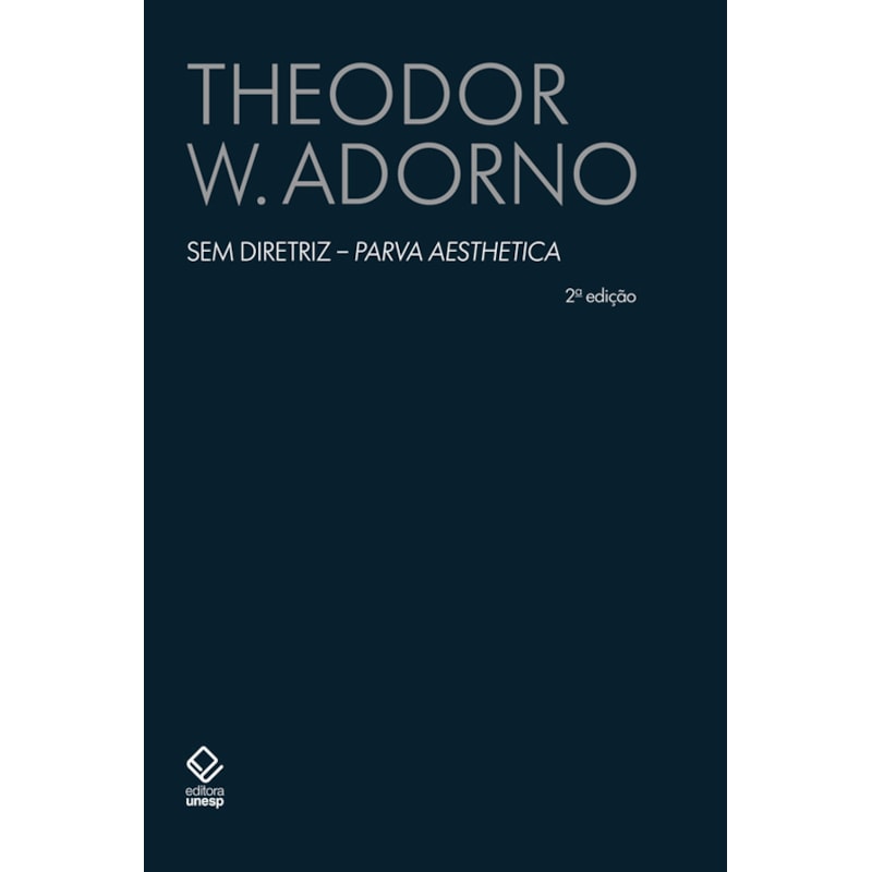 SEM DIRETRIZ - 2ª EDIÇÃO: PARVA AESTHETICA