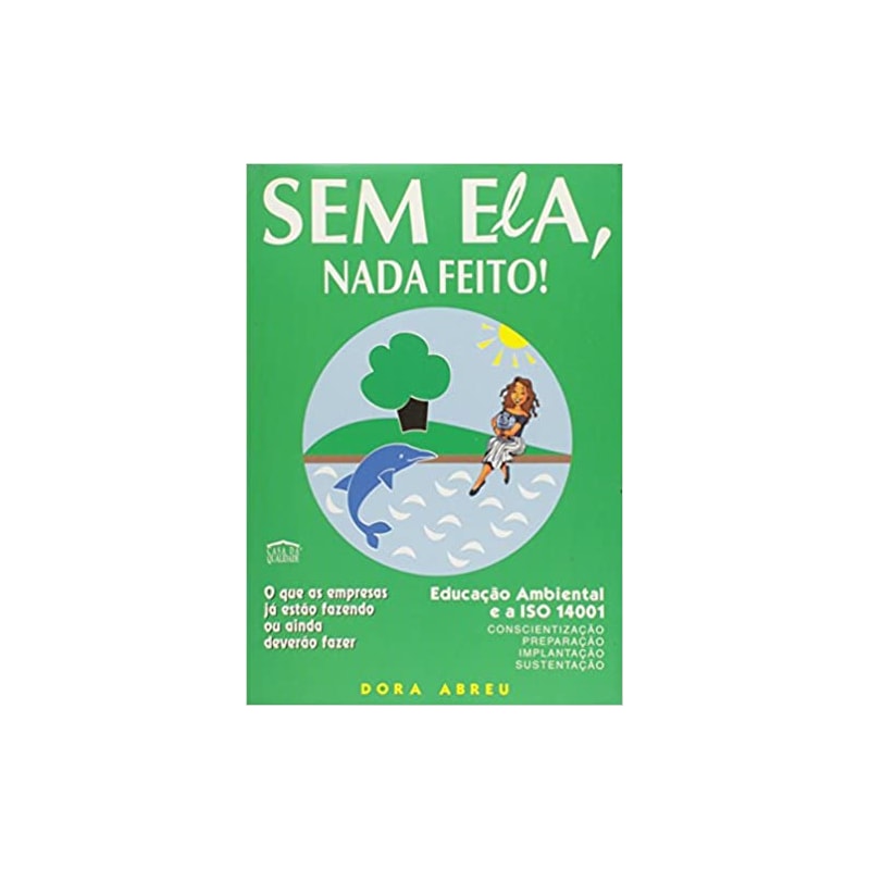 SEM ELA, NADA FEITO ! - 1