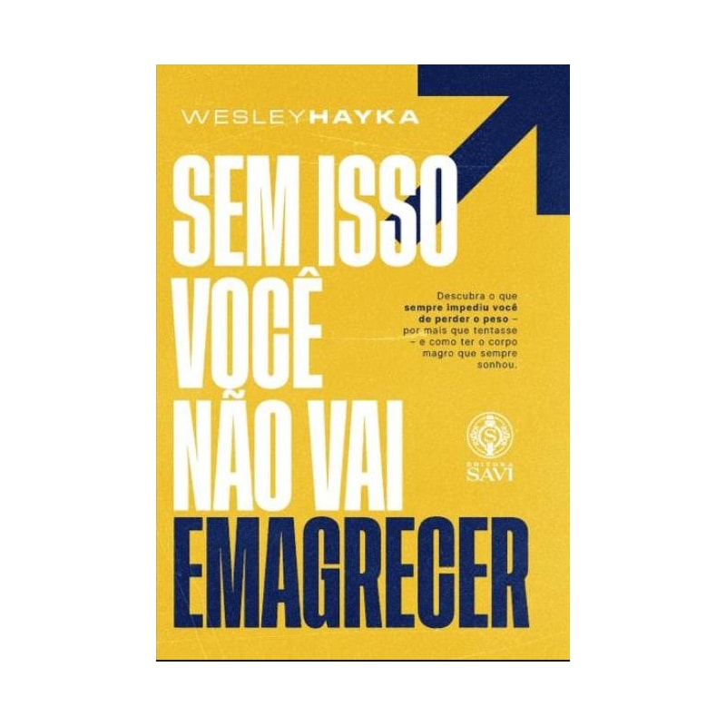 SEM ISSO VOCÊ NÃO VAI EMAGRECER