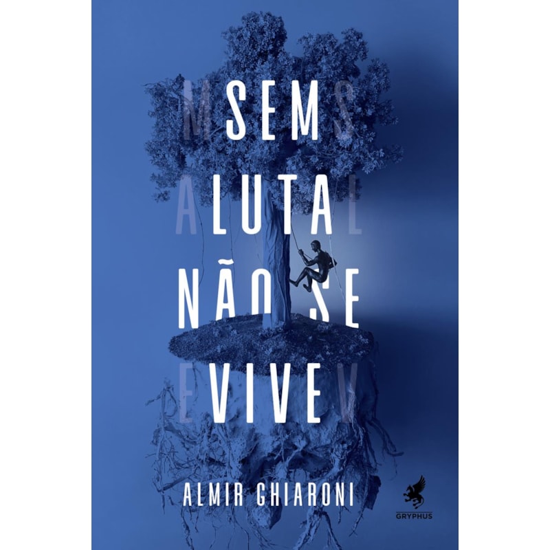 SEM LUTA NÃO SE VIVE