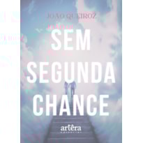 SEM SEGUNDA CHANCE