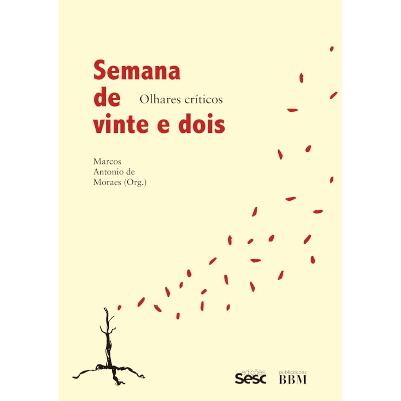 SEMANA DE VINTE E DOIS: OLHARES CRÍTICOS