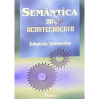 SEMÂNTICA DO ACONTECIMENTO - UM ESTUDO ENUNCIATIVO DA DESIGNAÇÃO