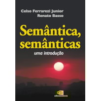 SEMÂNTICA, SEMÂNTICAS - UMA INTRODUÇÃO
