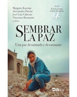 SEMBRAR LA PAZ