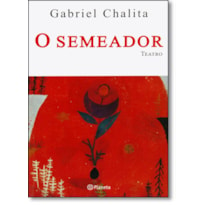 SEMEADOR, O