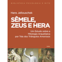 Sêmele, Zeus e Hera