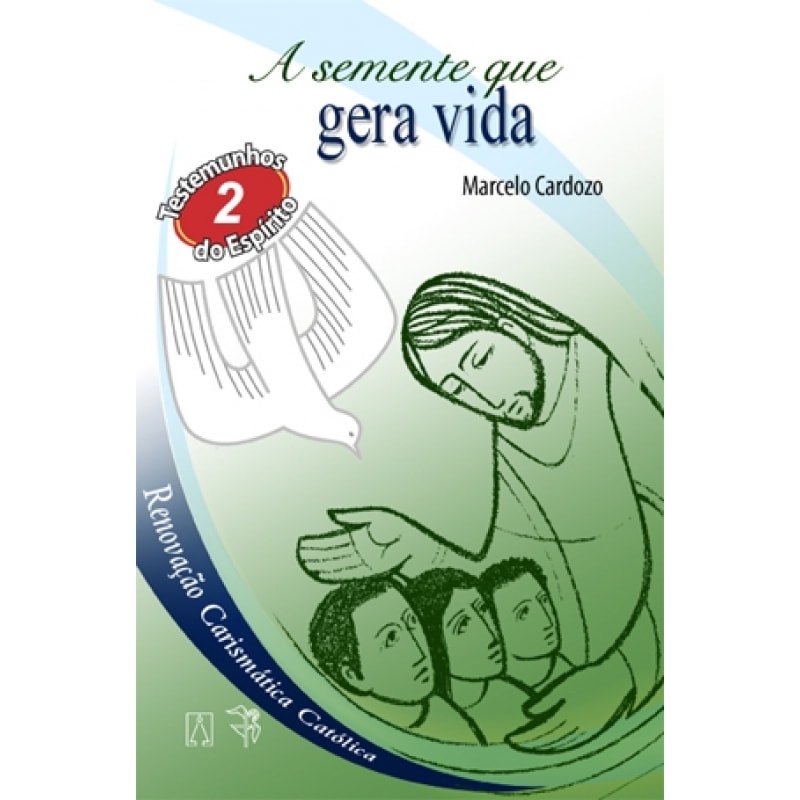 SEMENTE QUE GERA VIDA, A