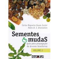 SEMENTES E MUDAS - VOL. 2