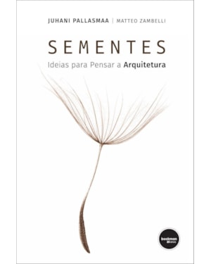 Sementes: ideias para pensar a arquitetura