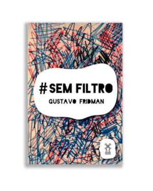 #SEMFILTRO