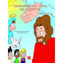 SEMINARIO DE VIDA NO ESPIRITO INFANTIL - MANUAL DO EVANGELIZADOR