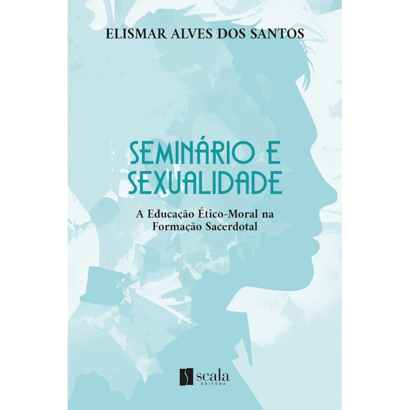 SEMINÁRIO E SEXUALIDADE